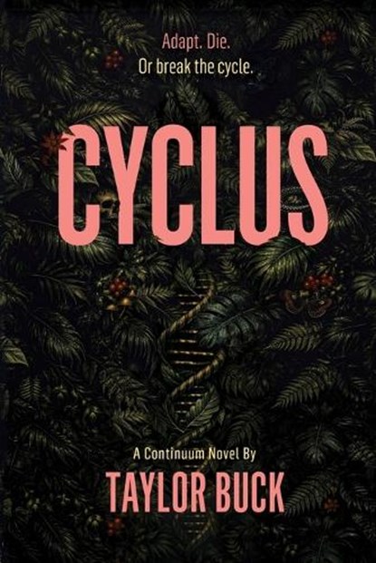 Cyclus, Taylor Buck - Paperback - 9798252100289