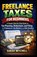Freelance Taxes for Beginners, Sarah Mitchell - Paperback - 9798252126500