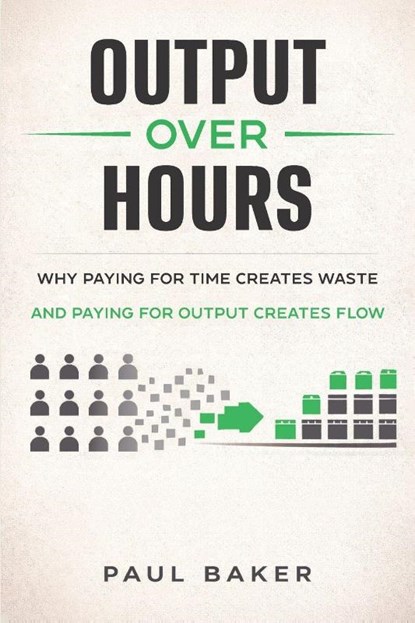 Output Over Hours, Paul Baker - Paperback - 9798252956527