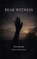 Bear Witness, Tim Bryant - Paperback - 9798253049150
