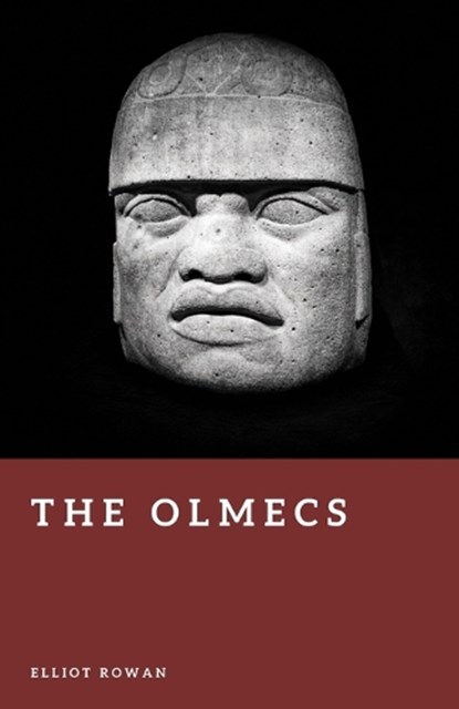 The Olmecs, Elliot Rowan - Paperback - 9798253200742