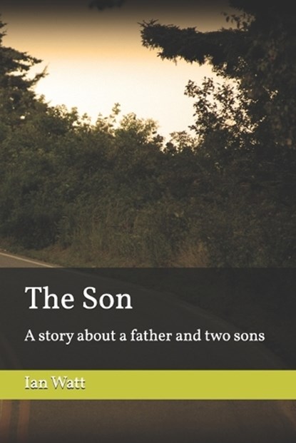 The Son, Ian Neall Watt - Paperback - 9798253371268