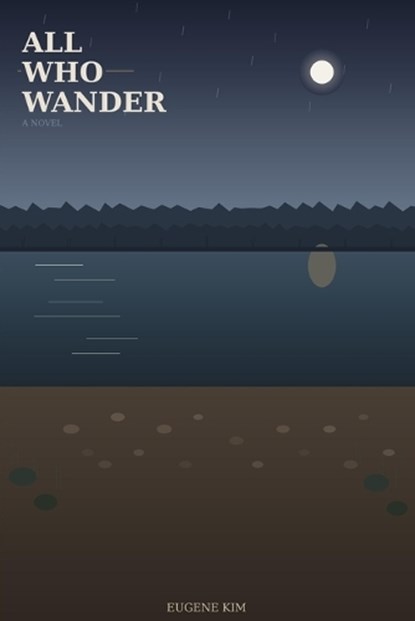 All Who Wander, Eugene Kim - Paperback - 9798254060444