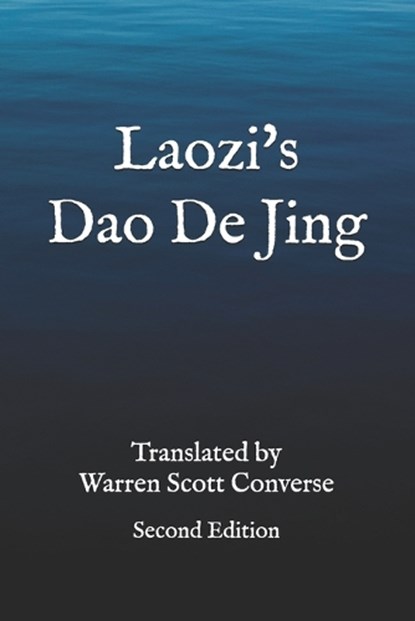 The Dao De Jing, Laozi - Paperback - 9798254096498