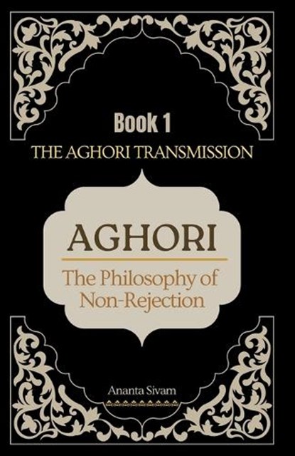 Aghori (Book 1), Ananta Sivam - Paperback - 9798254243663
