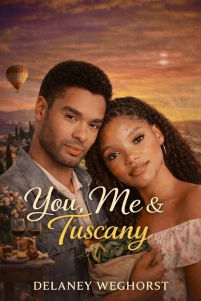 You, Me & Tuscany, Delaney Weghorst - Paperback - 9798254937814