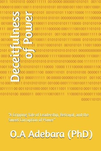 Deceitfulness of Power, Charles Lanry - Paperback - 9798255092963