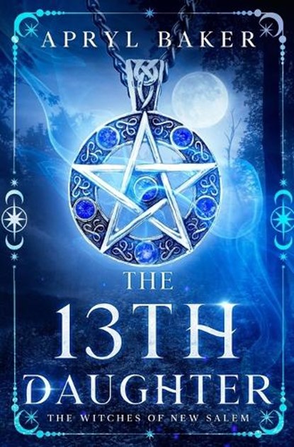 The 13th Daughter, Apryl Baker - Paperback - 9798255157891