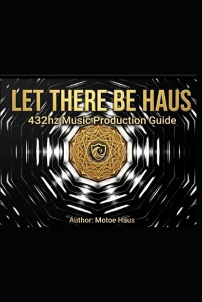 Let There Be Haus, Motoe Haus - Paperback - 9798255286294