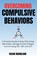 Overcoming Compulsive Behaviours, Oscar Nicholson - Paperback - 9798255330935