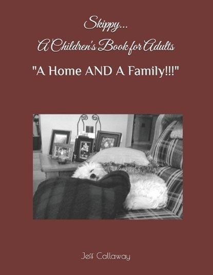 Skippy... A Children's Book for Adults, Jeff Callaway - Paperback - 9798255396566