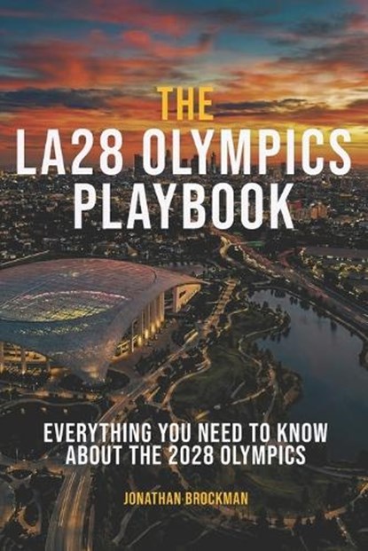 The LA28 Olympics Playbook, Jonathan Brockman - Paperback - 9798255930814