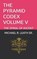 The Pyramid Codex Volume V, Michael Robert Leath - Paperback - 9798255975235