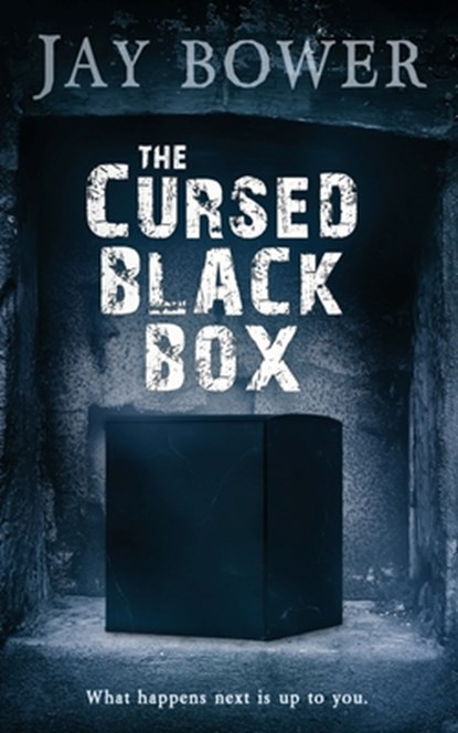 The Cursed Black Box, Jay Bower - Paperback - 9798256001155