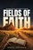 Fields of Faith, Edwin Jay Edwards - Paperback - 9798256007935
