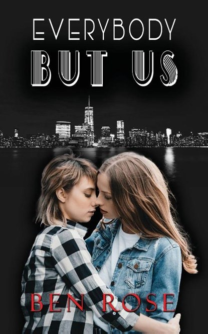Everybody But Us, Ben Rose - Paperback - 9798256015015