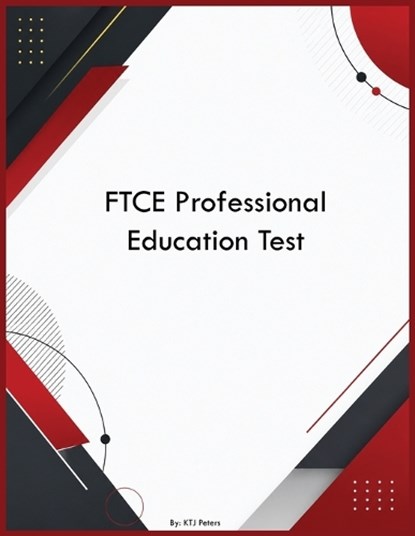 FTCE Professional Education Test, Ktj Peters - Paperback - 9798256097615