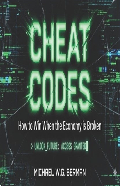 Cheat Codes, Michael W G Berman - Paperback - 9798257056789
