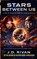 Stars Between Us, J D Rivan - Paperback - 9798257207969
