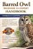 Barred Owl Beginner to Expert Handbook, Charles O Clinton - Paperback - 9798257226618