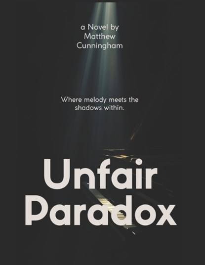 Unfair Paradox, Matthew Cunningham - Paperback - 9798257270444