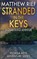 Stranded in the Keys, Matthew Rief - Paperback - 9798257274442