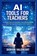 Valeheart, D: AI TOOLS FOR TEACHERS, Dorian Valeheart - Paperback - 9798257345937