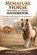 Miniature Horse Beginner to Expert Handbook, Charles O Clinton - Paperback - 9798257366147