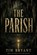 The Parish, Tim Bryant - Paperback - 9798257449772