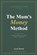 The Mum's Money E-book, Sarah Mitchell - Paperback - 9798257471056