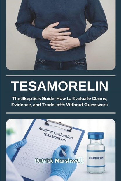 Marshwell, P: Tesamorelin, Patrick Marshwell - Paperback - 9798257541421