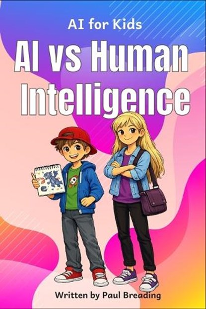 AI vs Human Intelligence, Paul Breading - Paperback - 9798257567971