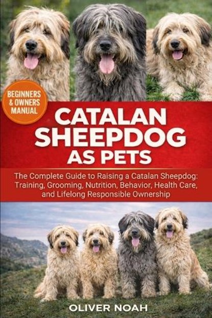 Catalan Sheepdog as Pets, Oliver Noah - Paperback - 9798257601750