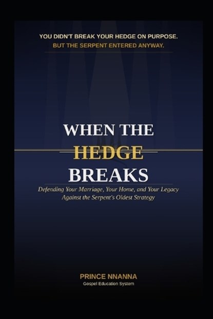 When the Hedge Breaks, Prince Nnanna - Paperback - 9798257807367