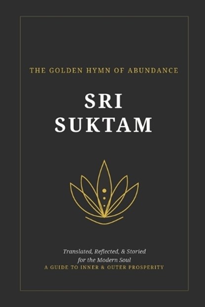 The Golden Hymn of Abundance, Ramesh Mohan - Paperback - 9798257817069