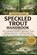 Speckled Trout Handbook, Oliver Noah - Paperback - 9798258038395