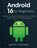 Calloway, J: Android 16 for Beginners, James Calloway - Paperback - 9798258047335