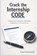 Crack The Internship Code, Liam Greenwood - Paperback - 9798258078391