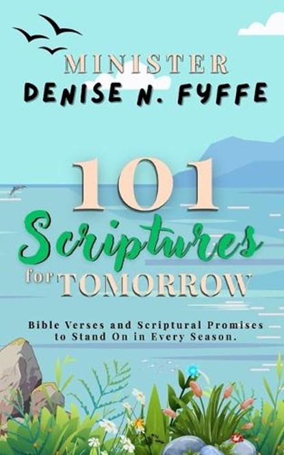 101 Scriptures for Tomorrow, Denise N Fyffe - Paperback - 9798258104465