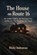 The House on Route 16, Ricky Indrawan - Paperback - 9798258114334