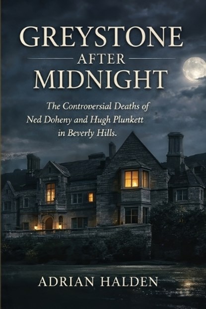 Greystone After Midnight, Adrian Halden - Paperback - 9798258119131