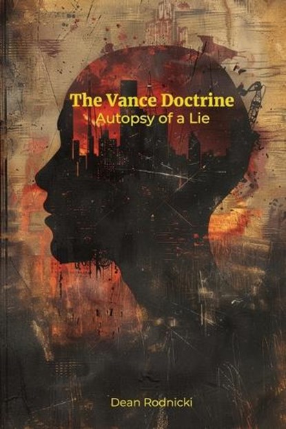 The Vance Doctrine, Dean Rodnicki - Paperback - 9798258192158