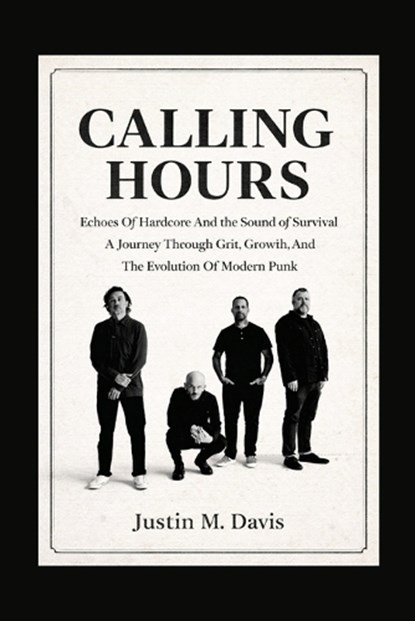 Calling Hours, Justin M Davis - Paperback - 9798258297808