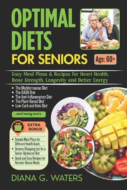 Optimal Diets for Seniors, Diana G Waters - Paperback - 9798258352361