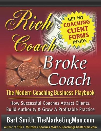 Rich Coach Broke Coach, Bart Smith - Paperback - 9798258456595
