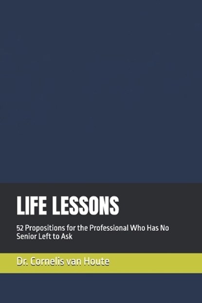 Life Lessons, Cornelis Van Houte - Paperback - 9798258834300