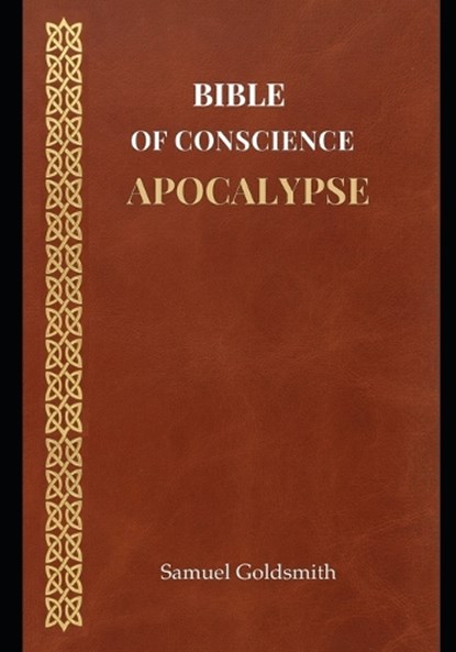 Bible Of Conscience, Samuel Goldsmith - Paperback - 9798258839091