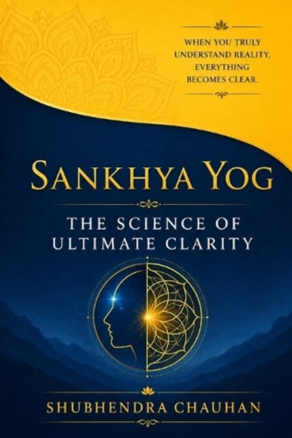 Sankhya Yog, Shubhendra Chauhan - Paperback - 9798258951502