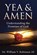 Yea & Amen, William V Robinson - Paperback - 9798259030121