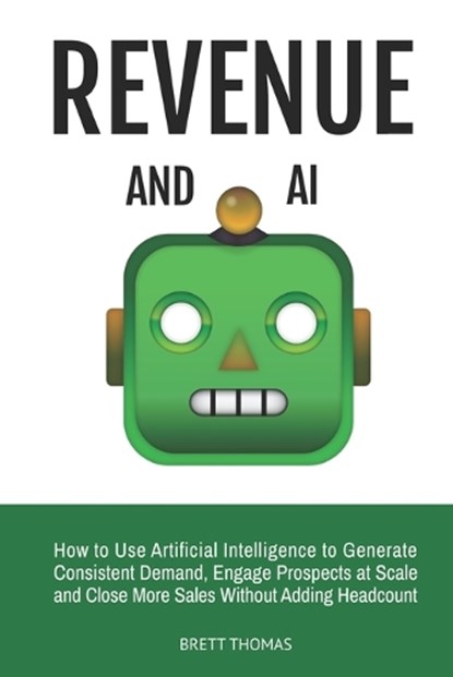 Revenue and AI, Brett Thomas - Paperback - 9798259134164